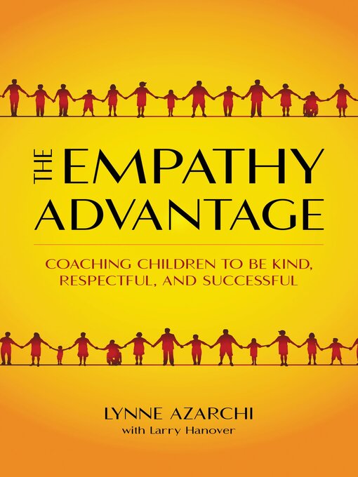Title details for The Empathy Advantage by Lynne Azarchi - Available